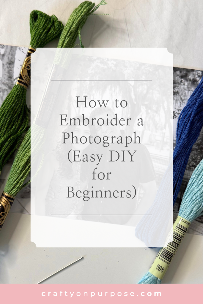 How to Embroider a Photograph (Easy DIY for Beginners)